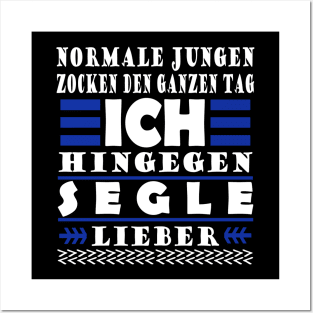 Segeln Segeltörn Segelboot Segler Spruch Geschenk Posters and Art